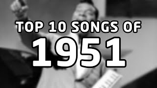 Top 10 songs of 1951 [upl. by Trevor]