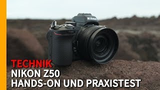 Nikon Z50  Hands On und Praxistest 📷 KrolopampGerst [upl. by Rasaec]