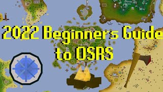 2022 Beginners Guide to OSRS [upl. by Eldridge430]