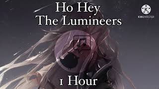 Ho Hey  The Lumineers 1 Hour [upl. by Aset]