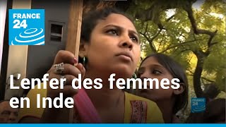 Lenfer des femmes en Inde I Reporters • FRANCE 24 [upl. by Lambrecht531]