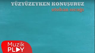 Yüzyüzeyken Konuşuruz  Adam Official Audio [upl. by Cyprio]