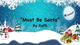 quotMust Be Santaquot wLyrics [upl. by Busey]