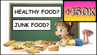 Healthy Food Junk Food  Learn about Food  Kids Song Rhyme  The Kid Next Door [upl. by Daffie]