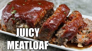 How To make JUICY Meatloaf Easy Meatloaf Recipe [upl. by Berfield]