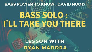 Ill Take You There Bass Solo featuring Bass Player To Know David Hood [upl. by Toulon725]