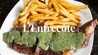 LEntrecôte  Recreating the iconic Steak Frites with Parisian green sauce [upl. by Neeliak]