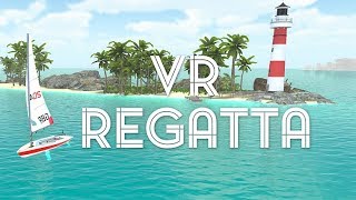 VR Regatta The Sailing Game  Oculus Rift [upl. by Acirret]