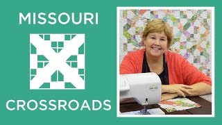 Make a Missouri Crossroads Quilt with Jenny Doan of Missouri Star Video Tutorial [upl. by Chatterjee]