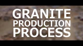 Granite Production Process  Documentary film [upl. by Snashall]