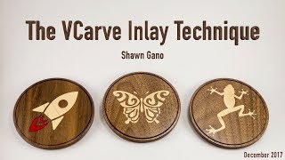 The VCarve Inlay Technique [upl. by Arezzini]