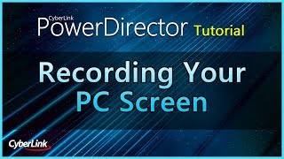 Recording Your PC Screen  PowerDirector Video Editor Tutorial [upl. by Camroc]