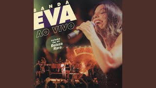 Eva Eva Ao Vivo [upl. by Robyn]