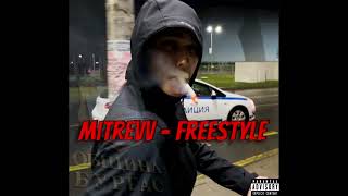 Mitrevv  Freestyle Fixed Version in Bio [upl. by Walke]