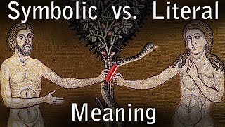 Symbolic vs Literal Interpretation of the Bible [upl. by Robison]