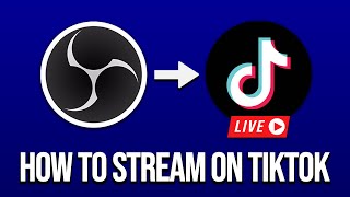 How To Stream Gameplay On TikTok OBS to TikTok [upl. by Leirda]