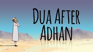 Dua After Adhan [upl. by Llenwahs]