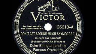 1943 HITS ARCHIVE Don’t Get Around Much Anymore  Duke Ellington instrumentalrec1940 1 RampB [upl. by Seften723]