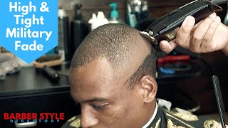 HIGH AND TIGHT FADE  STEP BY STEP HAIRCUT TUTORIAL [upl. by Aznecniv]