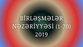 BirlÉ™ÅŸmÉ™lÉ™r nÉ™zÉ™riyyÉ™si 1 BÃ–LÃœM1  70 [upl. by Yllas]