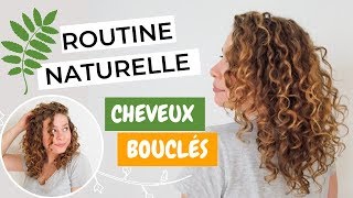 Routine naturelle cheveux bouclés • La Belle Boucle [upl. by Orravan]