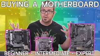 How to Choose a Motherboard 3 Levels of Skill [upl. by Gnuhn144]