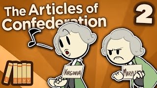 The Articles of Confederation  Ratification  Extra History  Part 2 [upl. by Cressi976]