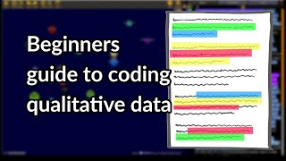 Beginners guide to coding qualitative data [upl. by Nolie965]