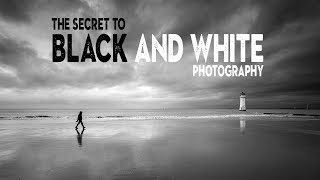 The SECRET to BLACK and WHITE photography success [upl. by Anawat]