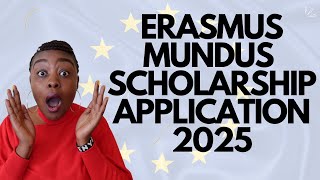 Erasmus Mundus Scholarship 2025 [upl. by Cynara]