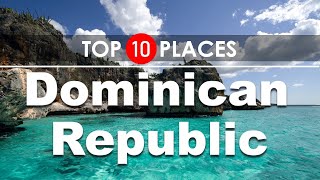 Dominican Republic Travel Guide  TOP 10 Places to Visit  2020 [upl. by Adley]