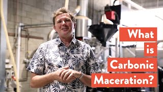 What is Carbonic Maceration [upl. by Horatio]