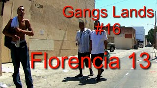 Tierras de Pandillas 16 Florencia 13 [upl. by Holmes]