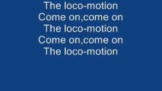 The LocoMotion lyrics [upl. by Ajam]