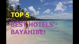 TOP 5 BEST HOTELS BAYAHIBE DOMINICAN REPUBLIC 2018 [upl. by Notlrak71]