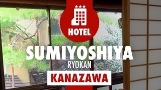 Welcome to Sumiyoshiya Ryokan Kanazawa [upl. by Freya]