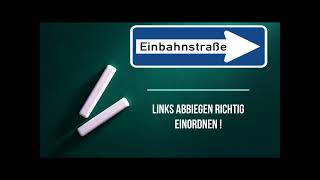 Einbahnstraße Richtig einordnen Links Abbiegen [upl. by Ninazan]