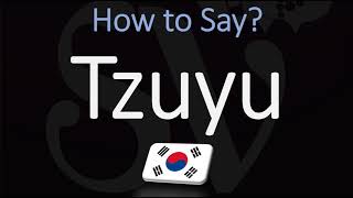 How to Pronounce Tzuyu TWICE [upl. by Peggie]