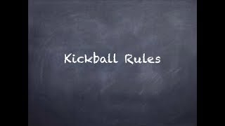 4th Grade Kickball Rules [upl. by Akirdnas]