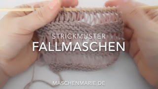 Fallmaschen  Strickmuster  Stricken für Anfänger [upl. by Fretwell]