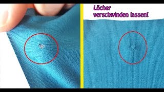 Löcher Stopfen  Löcher nähen  Quicktipps für Nähanfänger 4 [upl. by Bourne]