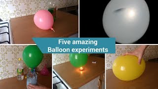 5 amazing Balloon experiments [upl. by Isidro]