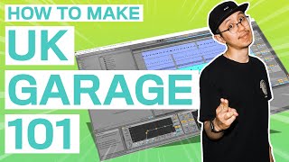 THE BASICS OF UK GARAGE  Ableton Tutorial for Beginners 2020 [upl. by Aizahs909]