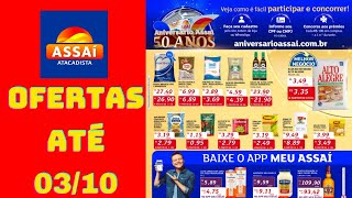 ASSAÍ ATACADISTA OFERTAS ATÉ 03102024 FOLHETO ANIVERSÁRIO ASSAÍ SP [upl. by Iolenta717]