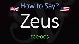 How to Pronounce Zeus CORRECTLY [upl. by Nal]