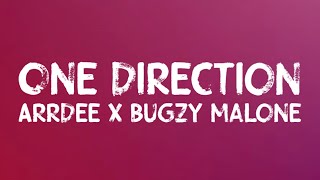 ARRDEE X BugzyMalone  One Direction Lyrics [upl. by Judon]