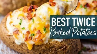 BEST Twice Baked Potatoes Recipe [upl. by Orford]