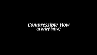 Compressible flow Fluid Mechanics 18 [upl. by Rramaj]