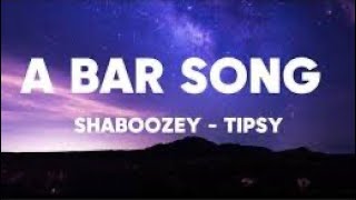 A Bar Song Tipsy  Shaboozey  1 Hour LoopLyrics [upl. by Lissner]