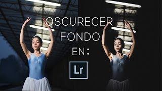 Como Oscurecer Fondo en Lightroom [upl. by Islehc]